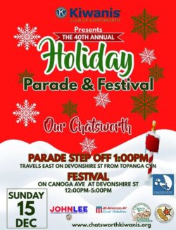 Kiwanis of Chatsworth Holiday Parade Festival - December 15, 2024 From 12:00 PM - 5:00 PM